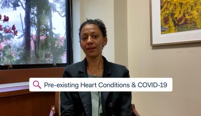 La Dra. Sandhya Murthy, Cardióloga Practicante de Insuficiencia Cardíaca Avanzada y Trasplantes en Montefiore, explica qué trastornos de salud previos dan lugar a riesgos más elevados de complicaciones por COVID-19.